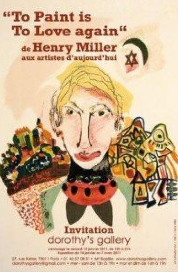 To Paint is To Love again, de Henry Miller aux artistes d’aujourd’hui